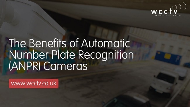The Benefits of Automatic Number Plate Recognition Cameras (ANPR) - WCCTV UK